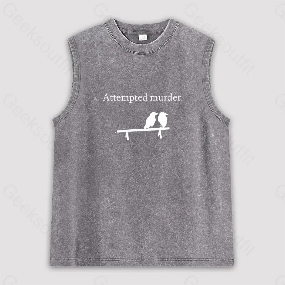 Attempted Murder Unisex Washed Tank